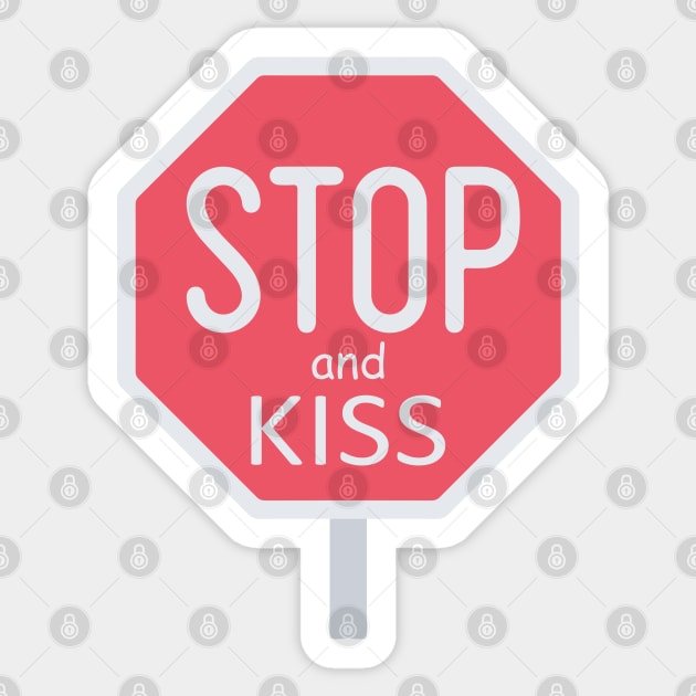 Stop! and kiss Sticker by Snoozy